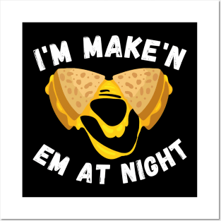 I'm Makin Em At Night Meme Grilled Cheese Sandwich Fast Food Posters and Art